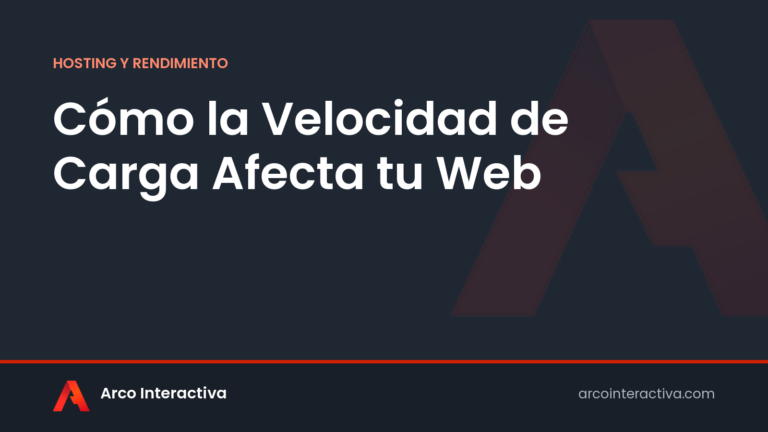 Cómo la Velocidad de Carga Afecta tu Web