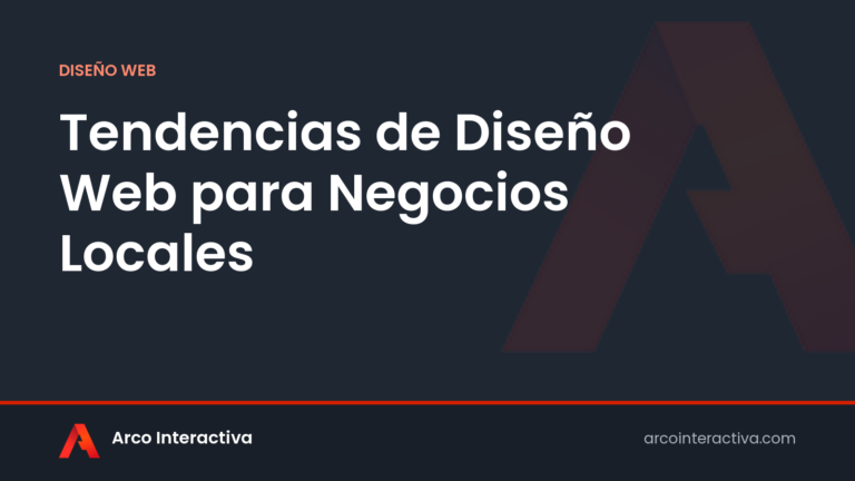 Tendencias de Diseño Web para Negocios Locales